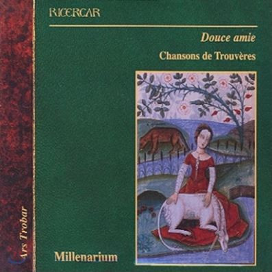 DOUCE AMIE: CANZONI DEI TROVIE