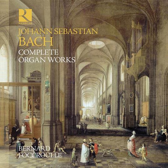 BACH: COMPLETE ORGAN WORKS