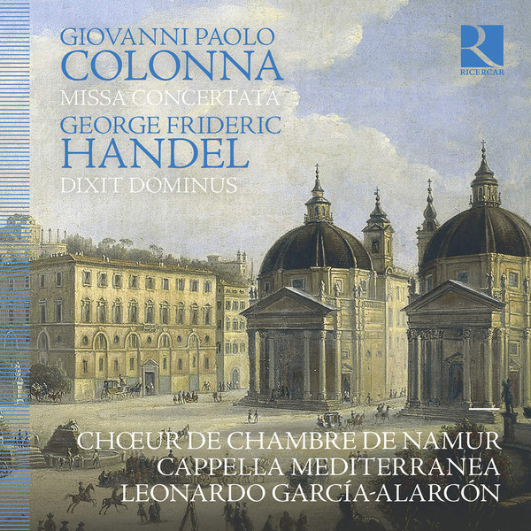COLONNA: MISSA CONCERTATA – HANDEL: DIXIT DOMINUS