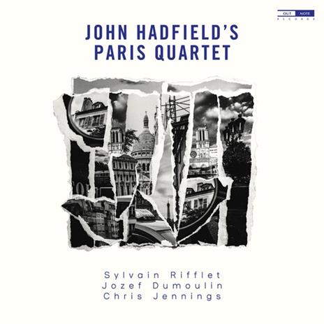 JOHN HADFIELDS PARIS QUARTET