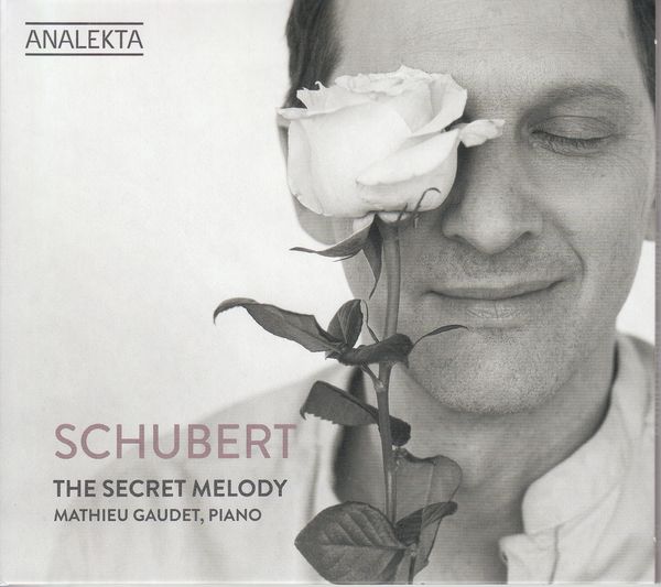 SCHUBERT: THE SECRET MELODY