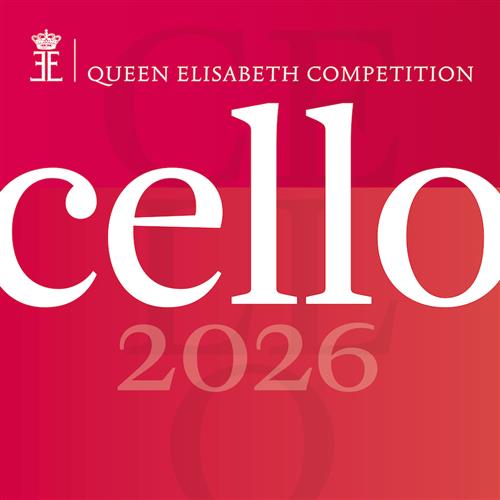 QUEEN ELISABETH COMPETITION: CELLO 2026 (LIVE)