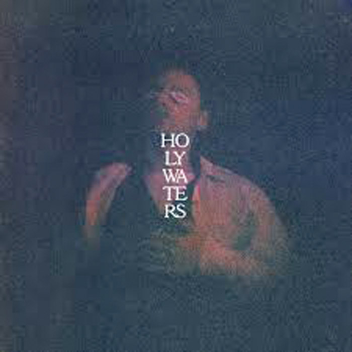 HOLY WATERS – INDIE ONLY