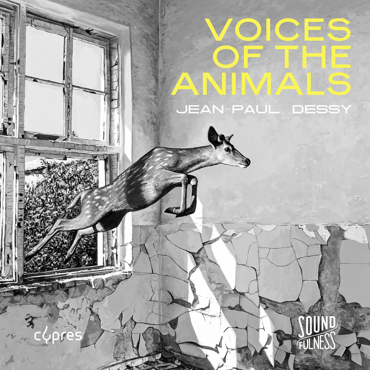 JEAN-PAUL DESSY: VOICES OF THE ANIMALS
