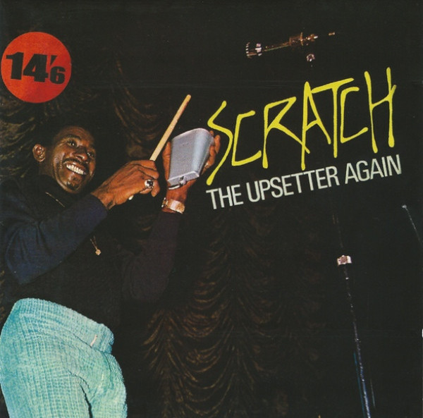 SCRATCH – THE UPSETTER AGAIN