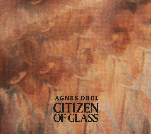 CITIZEN OF GLASS