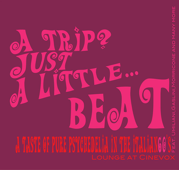 A TRIP JUST A LITTLEBEAT