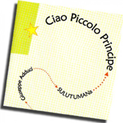 CIAO PICCOLO PRINCIPE