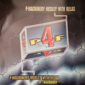 P-MACHINERY MEDLEY WITH