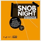 SNOB NIGHT SESSIONS