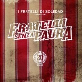 FRATELLI SENZA PAURA