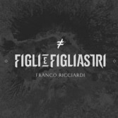 FIGLI E FIGLIASTRI