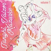 TANGHI WALZER E MAZURKE 1