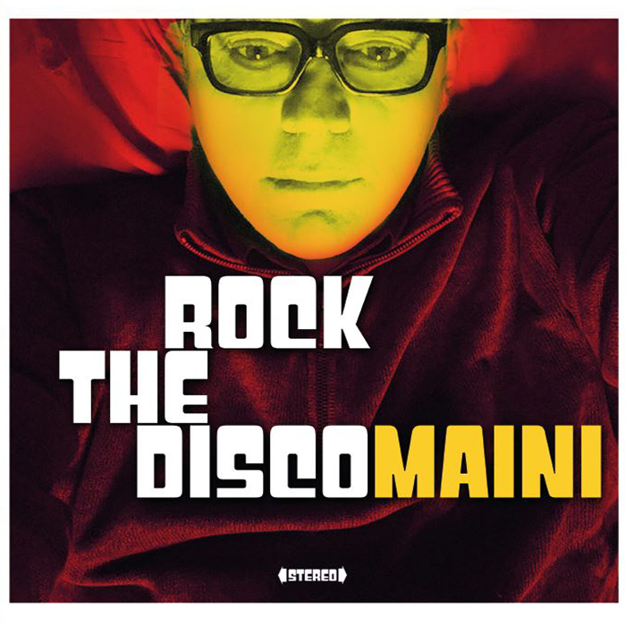 MAINI ROCK THE DISCO