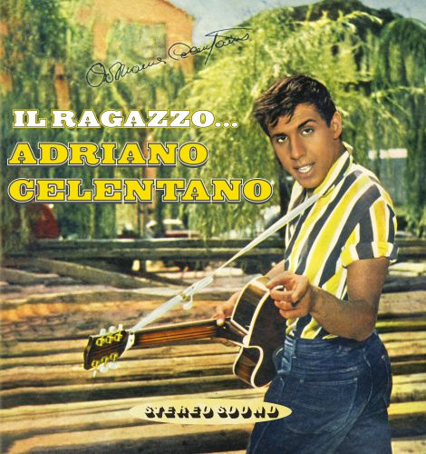 IL RAGAZZO ADRIANO CELENTANO