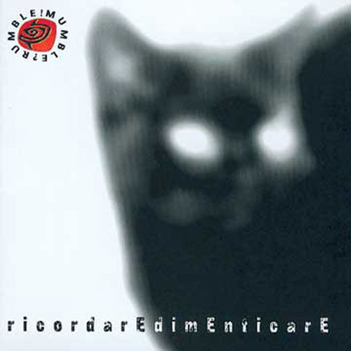 RICORDARE DIMENTICARE