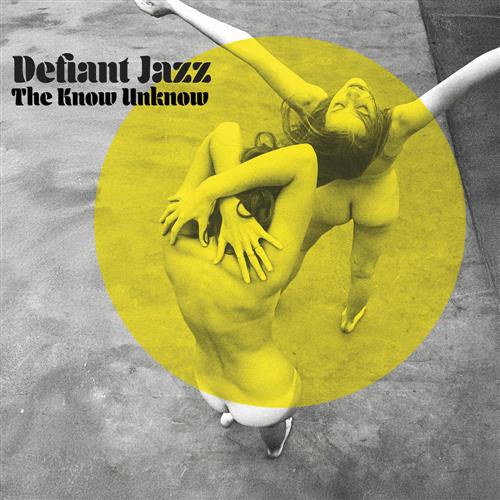 DEFIANT JAZZ