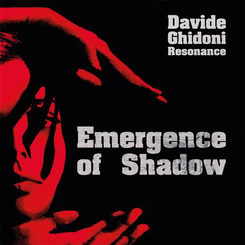 EMERGENCE OF SHADOW