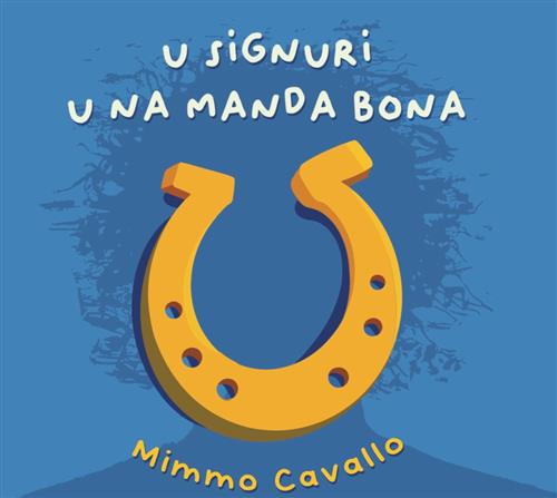 U SIGNURI U NA MANDA BONA