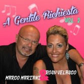 A GENTILE RICHIESTA VOL 2