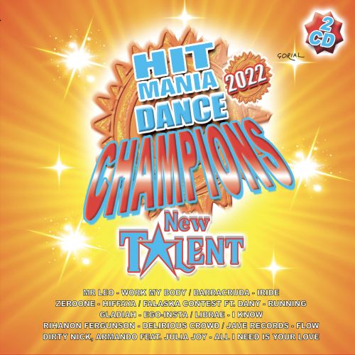 HIT MANIA DANCE CHAMPIONS 2022 –  NEW TALENT