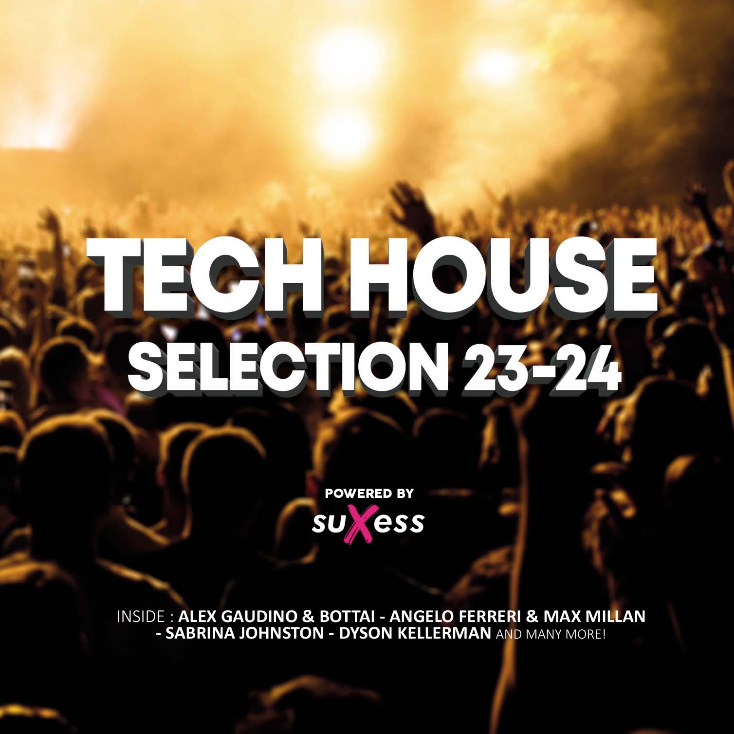TECH HOUSE SELECTION 23-24