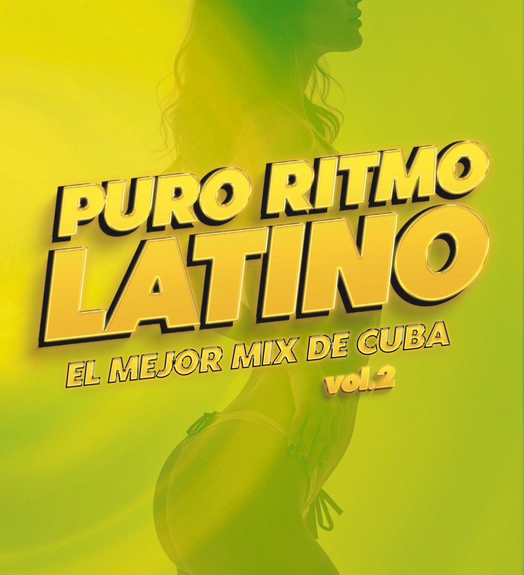 PURO RITMO LATINO EL MEJOR MIX DE CUBA 2