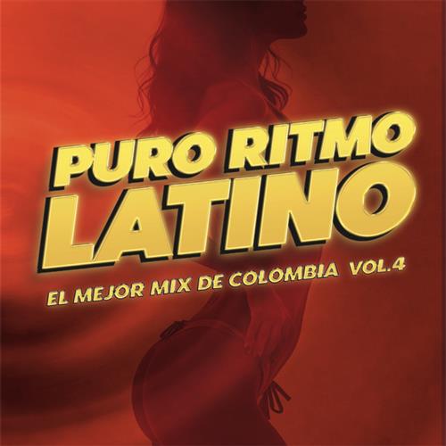 PURO RITMO LATINO – EL MEJOR MIX DE COLOMBIA – VOL 4