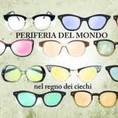 NEL REGNO DEI CIECHI