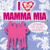 I LOVE MAMMA MIA