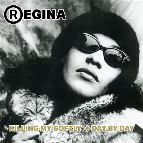 KILLING ME SOFTLY – DAY BY DAY