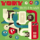 ELECTRO IN MY HOUSE