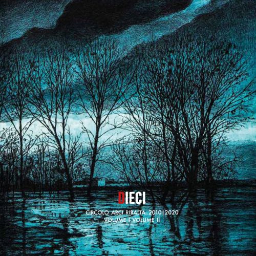 DIECI-CIRCOLO ARCI RIBALTA 2010-2020 LIMITED VINILE COLORATO