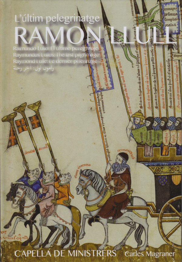 RAMON LLULL: L’ULTIMO PELLEGRI