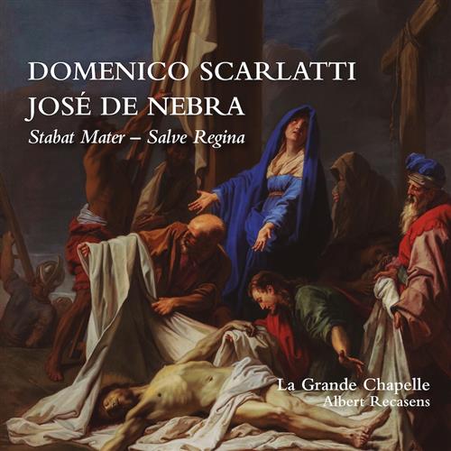 DOMENICO SCARLATTI  JOSÉ DE NEBRA: STABAT MATER  SALVE REGINA