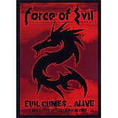 EVIL COMESALIVE