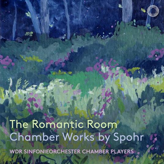 THE ROMANTIC ROOM: CHAMBER WORKS BY SPOHR